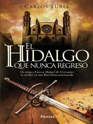 cover image of El hidalgo que nunca regresó